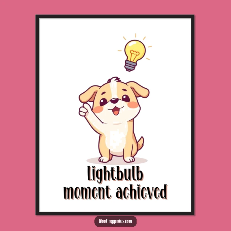 Funny Dog Idea Poster: Lightbulb Genius Art, Perfect Gift!