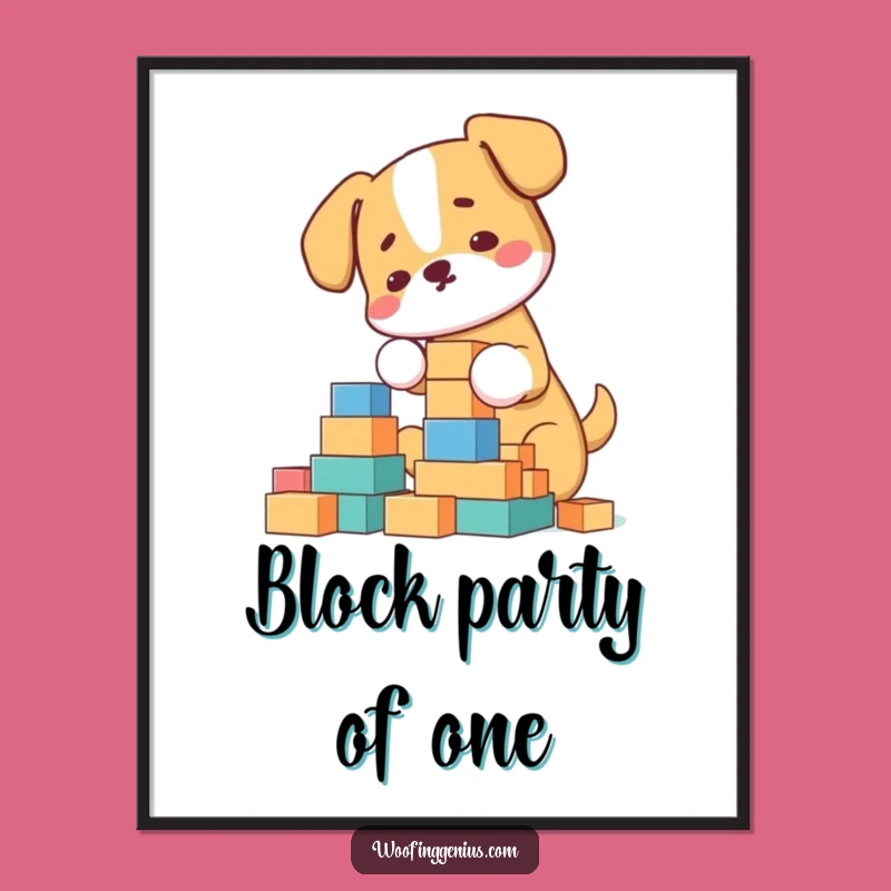 Funny Free Printable Wall Art: Building Dog Humorous Downloadable Art