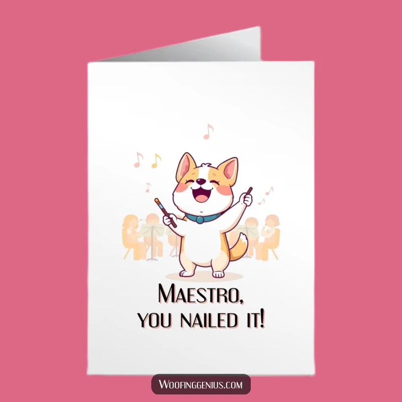Bravo! Free Printable Maestro Dog Congratulations Card for a Star