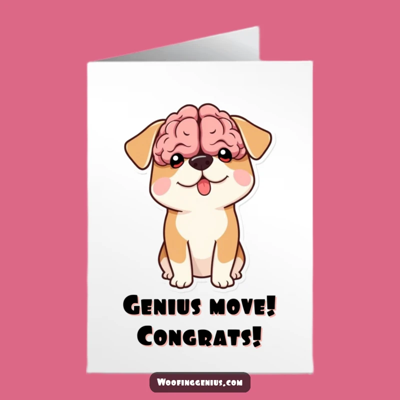 Free Printable Congrats Card: Genius Dog, Hilarious Downloadable Brainy Gift