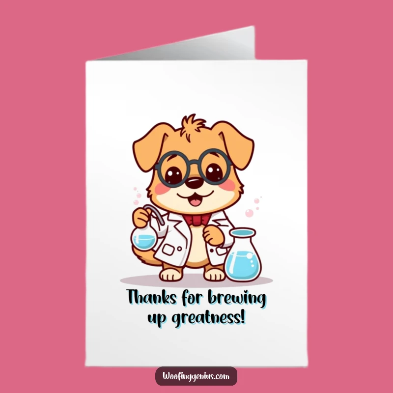 Free Printable Thank You Card: Dog Scientist's Amazing Discovery - Thank Them Hilariously!