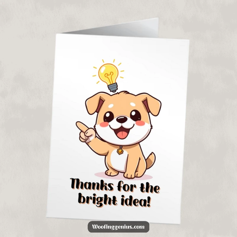 Funny Free Printable Thank You Card: A dog excitedly points with a lightbulb illuminating its great idea.