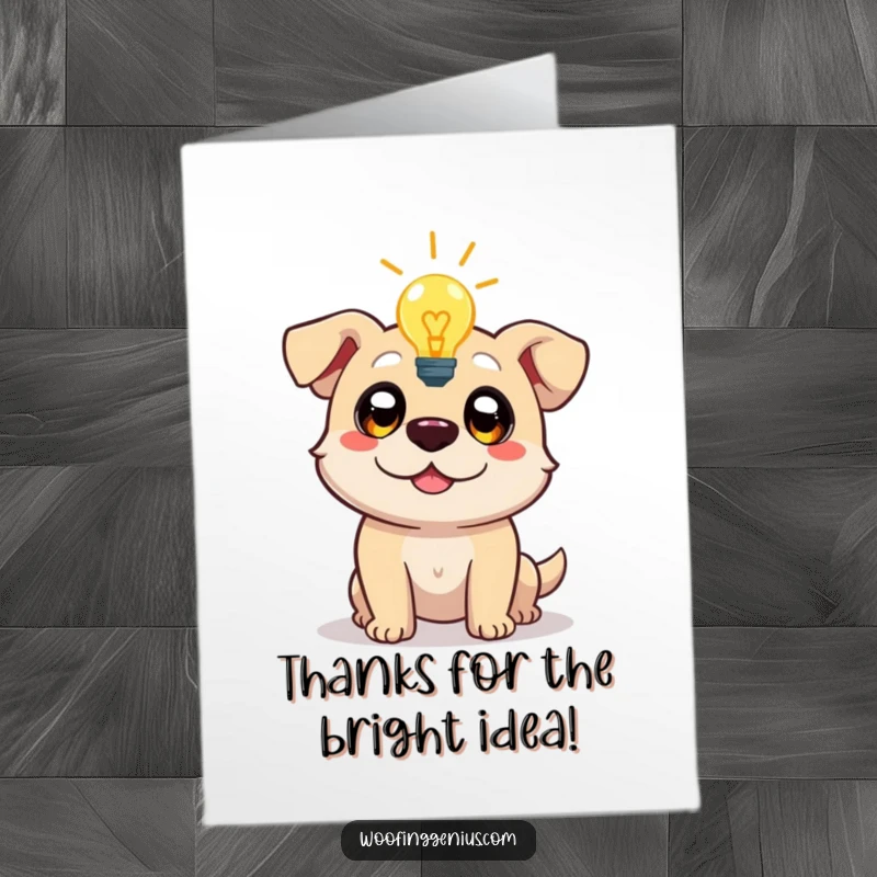 Funny Free Printable Thank You Card: A dog with wide, inspired eyes, symbolizing a brilliant lightbulb moment of thanks.