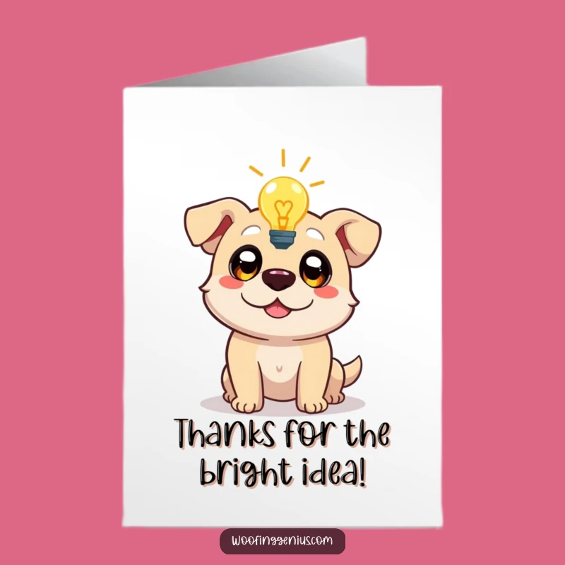 Free Printable Thank You Card: Lightbulb Dog Inspiration Funny Downloadable Gift