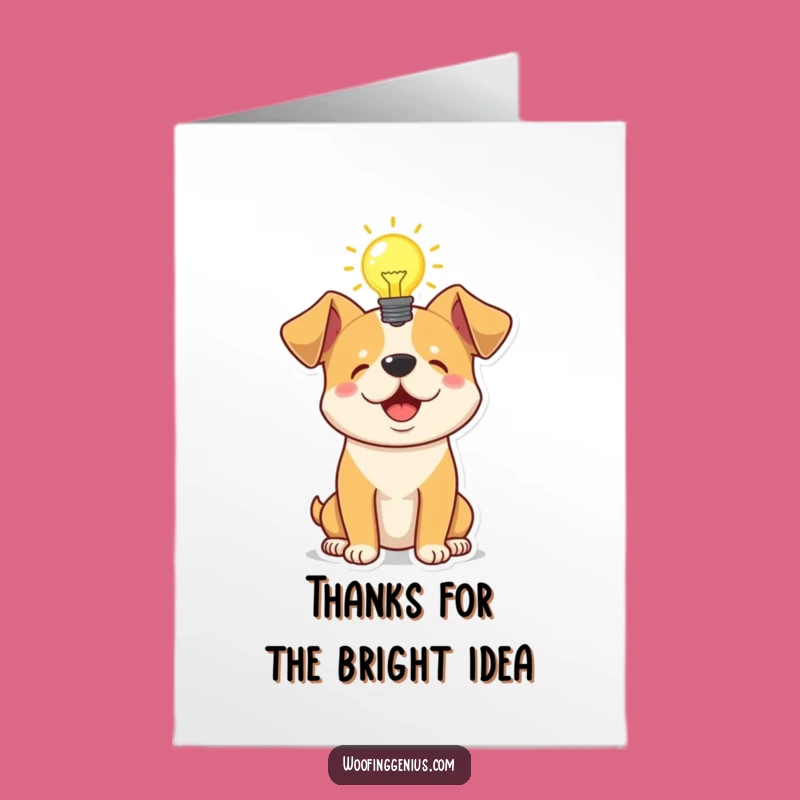 Free Printable Genius Dog Thank You Card: Bright Spark Funny Downloadable Gift