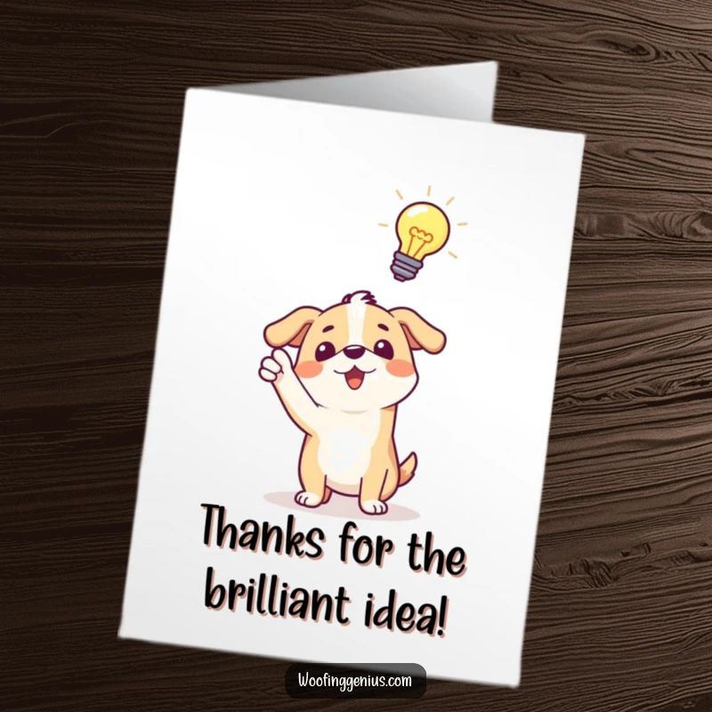 Funny Free Printable Thank You Card: A dog excitedly points, a lightbulb shining brightly above its head, representing a brilliant idea.